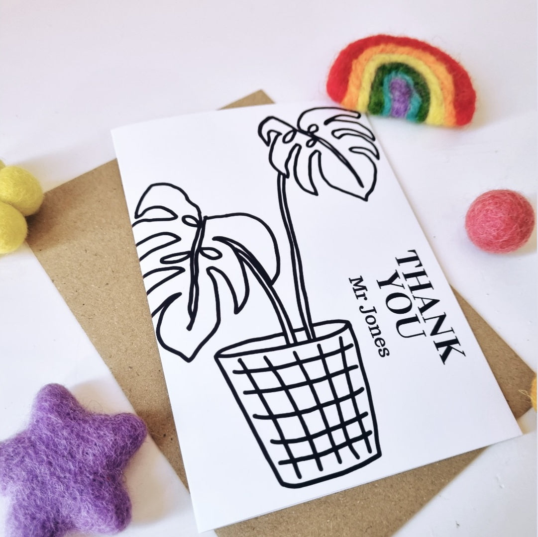 Colour Me In Personalised Teachers Monstera Design - A6 Greeting Card