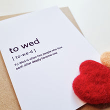 Load image into Gallery viewer, To Wed - A6 Typography Greeting Card