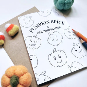 Colour Me In Halloween Pumpkin Spice Card - A6 Greeting Card