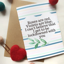 Load image into Gallery viewer, Roses are red Lockdown Valentine - A6 Botanical Watercolour Greeting Card