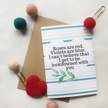 Load image into Gallery viewer, Roses are red Lockdown Valentine - A6 Botanical Watercolour Greeting Card