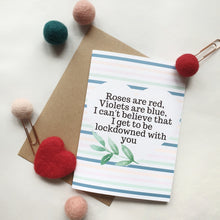 Load image into Gallery viewer, Roses are red Lockdown Valentine - A6 Botanical Watercolour Greeting Card