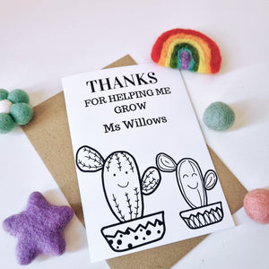Colour Me In Personalised Teachers Helping Me Grow Cactus Design - A6 Greeting Card