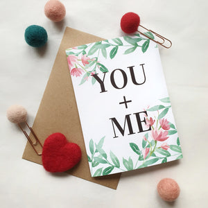 You + Me - A6 Botanical Watercolour Greeting Card