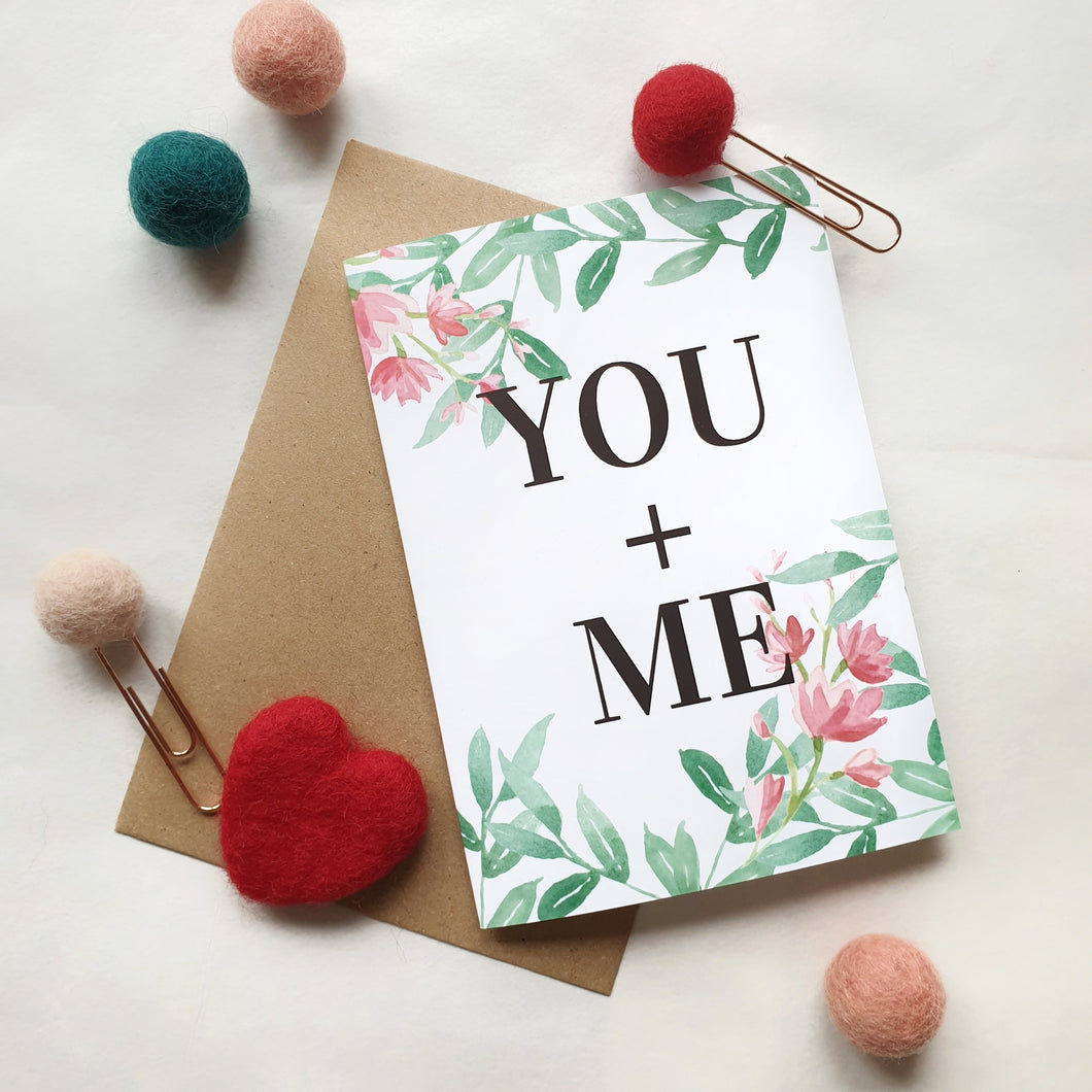 You + Me - A6 Botanical Watercolour Greeting Card